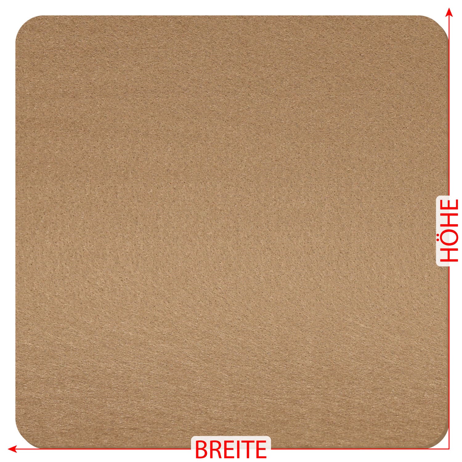 Quadratischer Filzzuschnitt in Schlamm-Beige mit abgerundeten Ecken, Draufsicht mit roten Maßpfeilen für Breite und Höhe