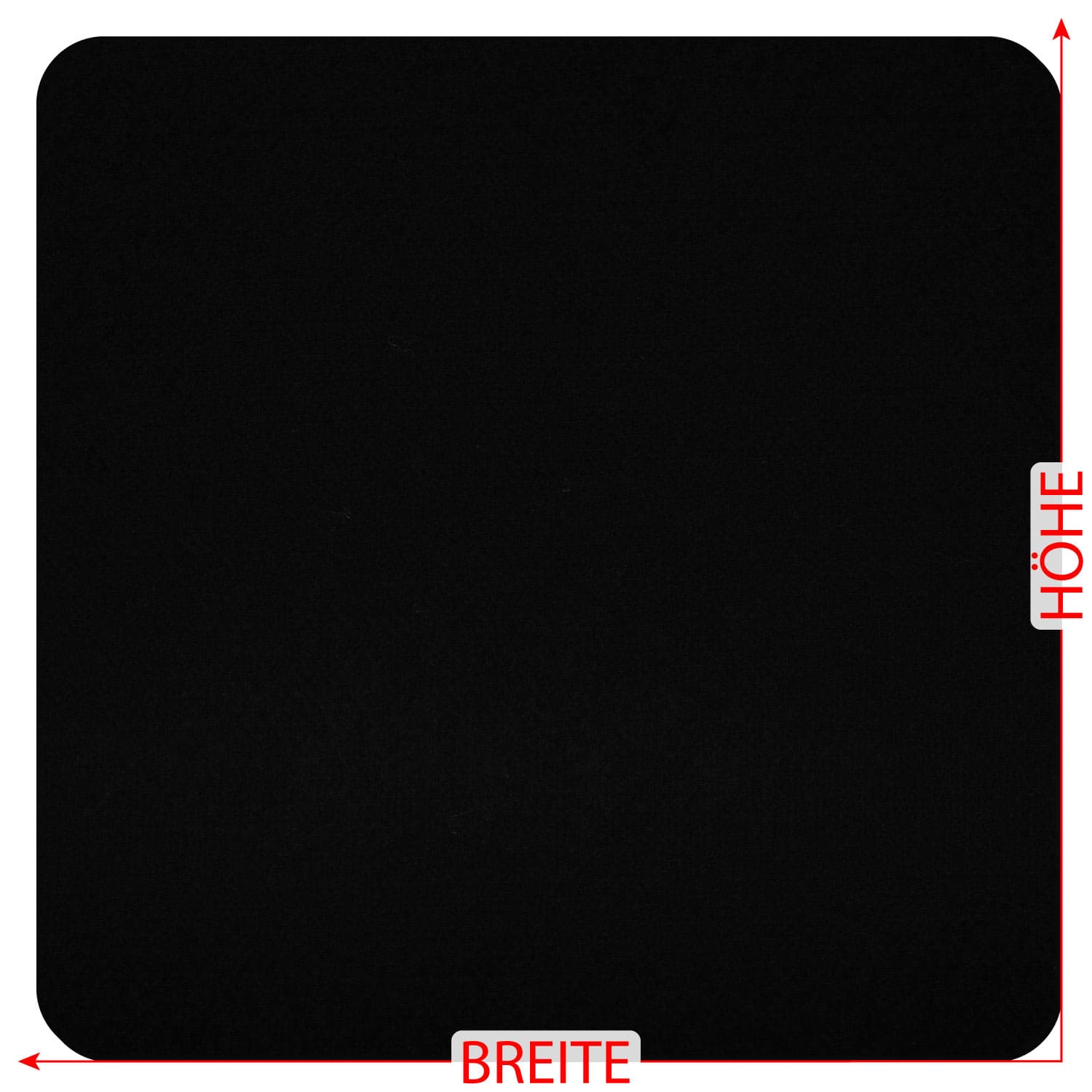 Schwarzer Filz-Zuschnitt in quadratischer Form mit abgerundeten Ecken, mit roten Maßpfeilen für Breite und Höhe beschriftet