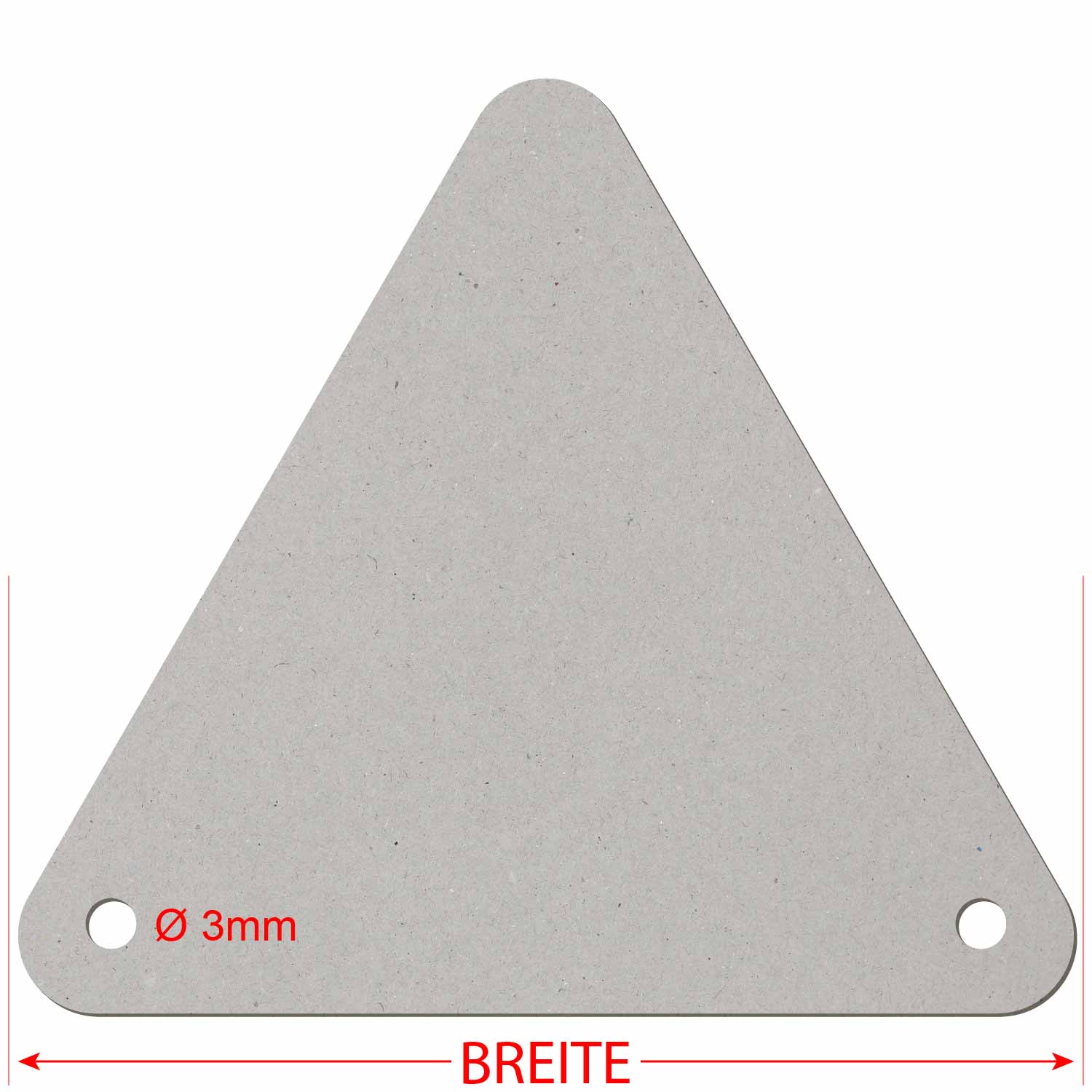 Grauer Pappe-Zuschnitt in Dreiecksform mit abgerundeten Ecken und zwei Befestigungslöchern (Ø 3 mm) an der Unterkante, mit roter Maßbeschriftung „BREITE