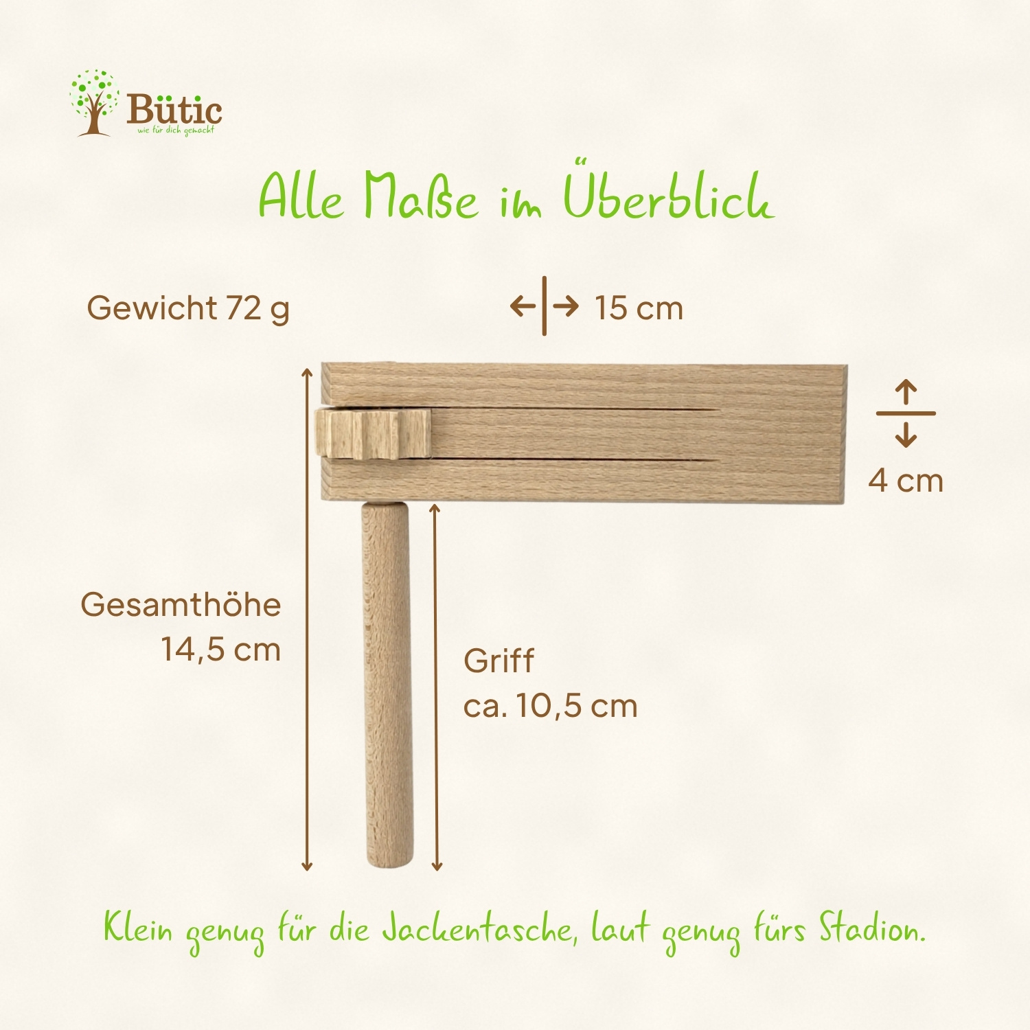 Maßübersicht einer Holzratsche aus Buchenholz: 15 cm Breite, 4 cm Höhe des Klangkörpers, 10,5 cm langer Griff, 14,5 cm Gesamthöhe, Gewicht 72 g