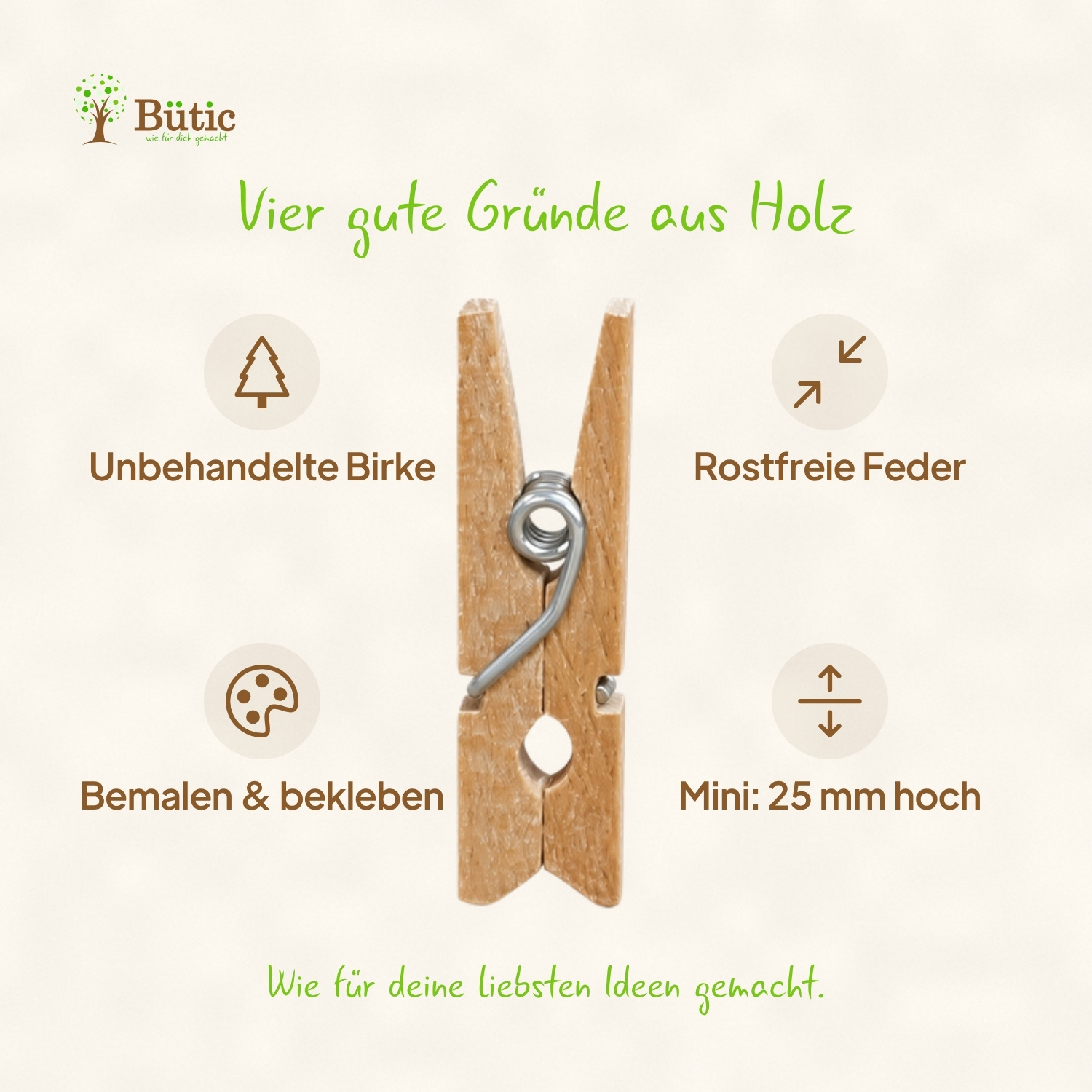 Infografik einer Mini-Holzwäscheklammer aus unbehandelter Birke mit rostfreier Metallfeder, 25 mm hoch, geeignet zum Bemalen und Bekleben – vier Produktvorteile mit Icons dargestellt, Bütic-Logo oben links