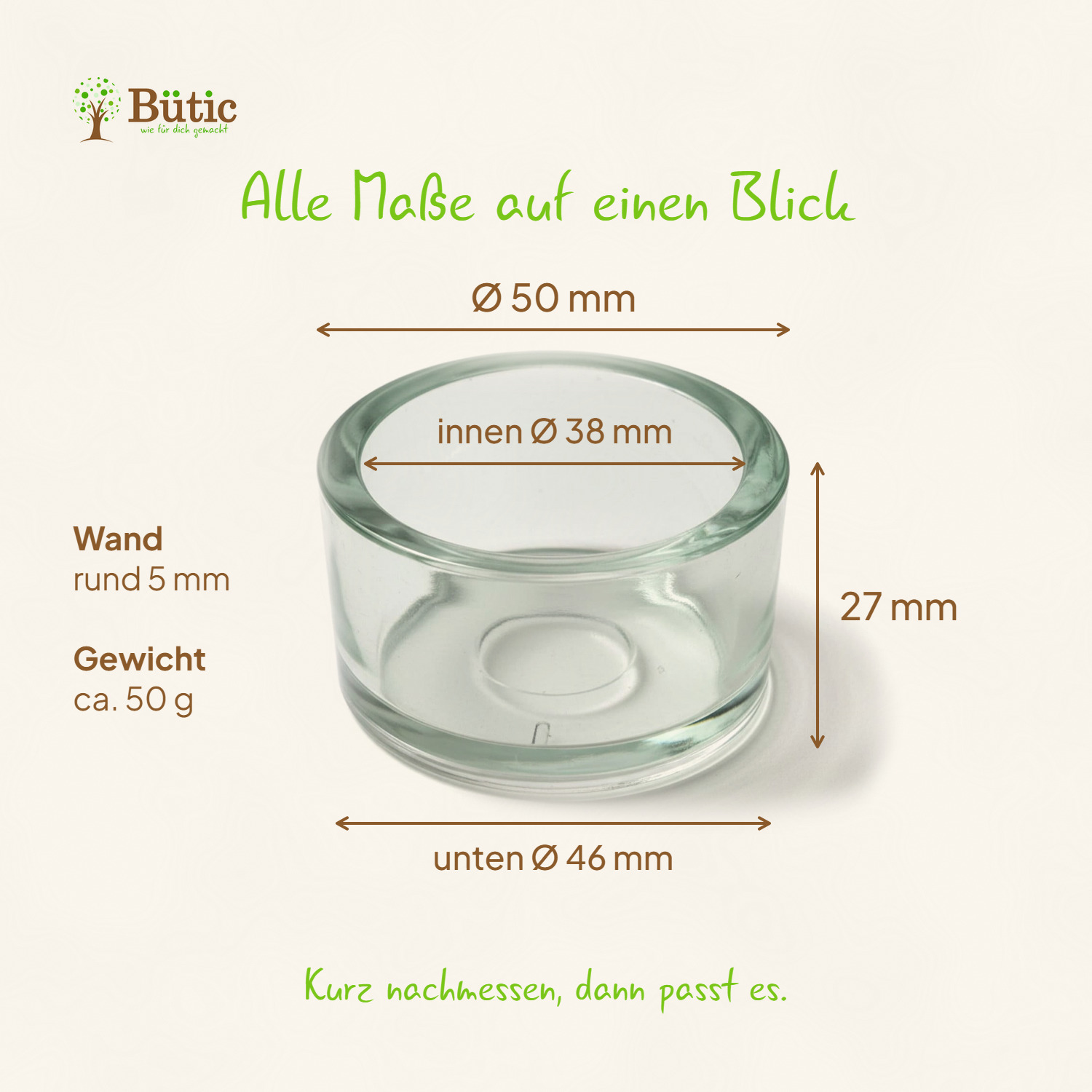Teelicht Glas flach klar mit eingeblendeten Maßen: Außendurchmesser 50 mm, Innendurchmesser 38 mm, Bodendurchmesser 46 mm, Höhe 27 mm, Wandstärke 5 mm, Gewicht ca. 50 g