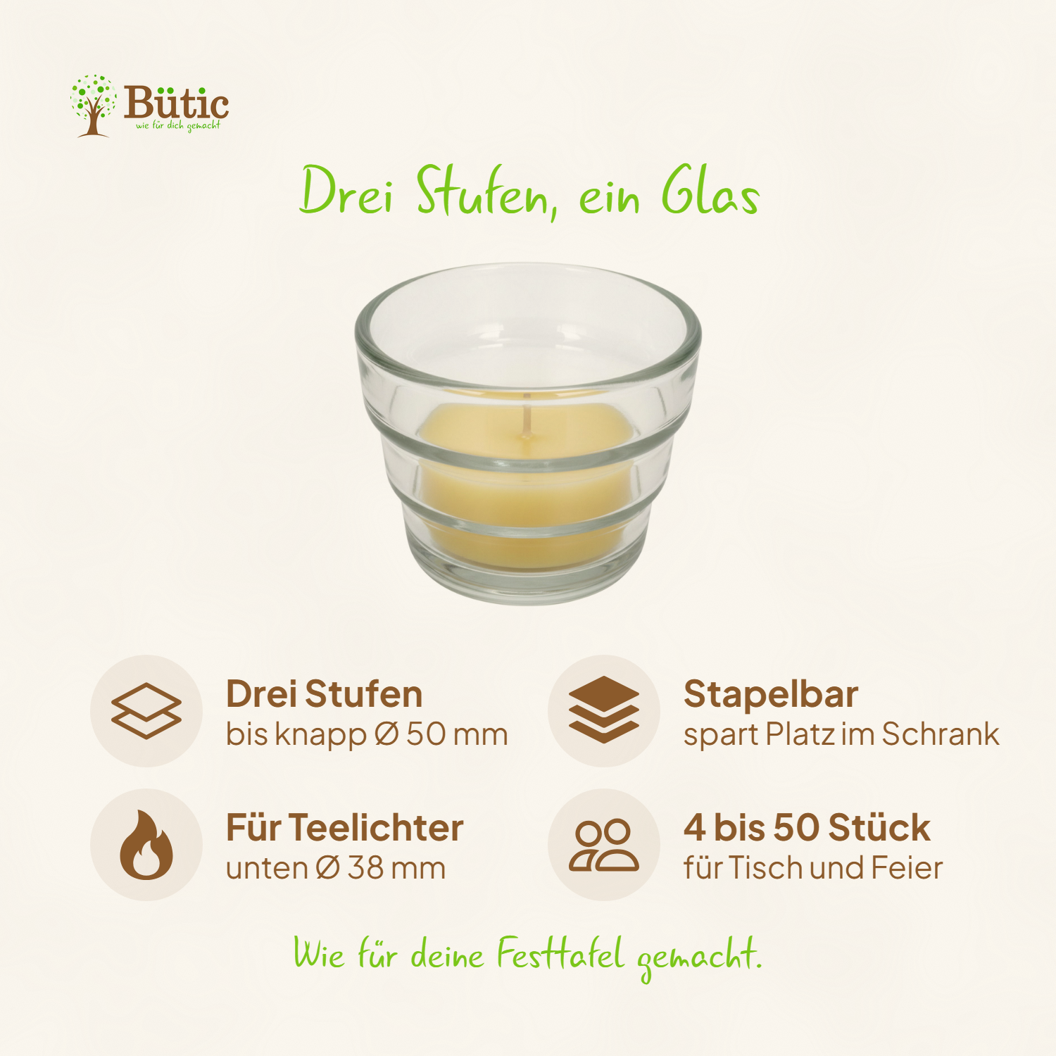 Infografik „Drei Stufen, ein Glas“: klares Teelichtglas mit cremefarbenem Teelicht, dazu vier Vorteile: drei Stufen bis knapp Ø 50 mm, stapelbar, für Teelichter unten Ø 38 mm, 4 bis 50 Stück